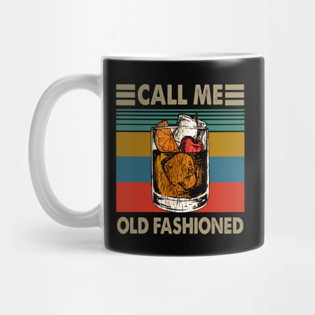 Vintage Call Me Old Fashioned by DanYoungOfficial